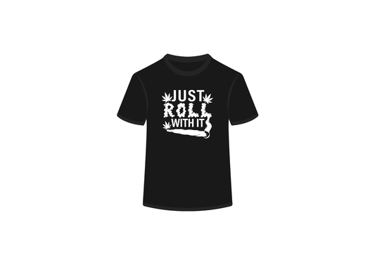 Just Roll With It Tee