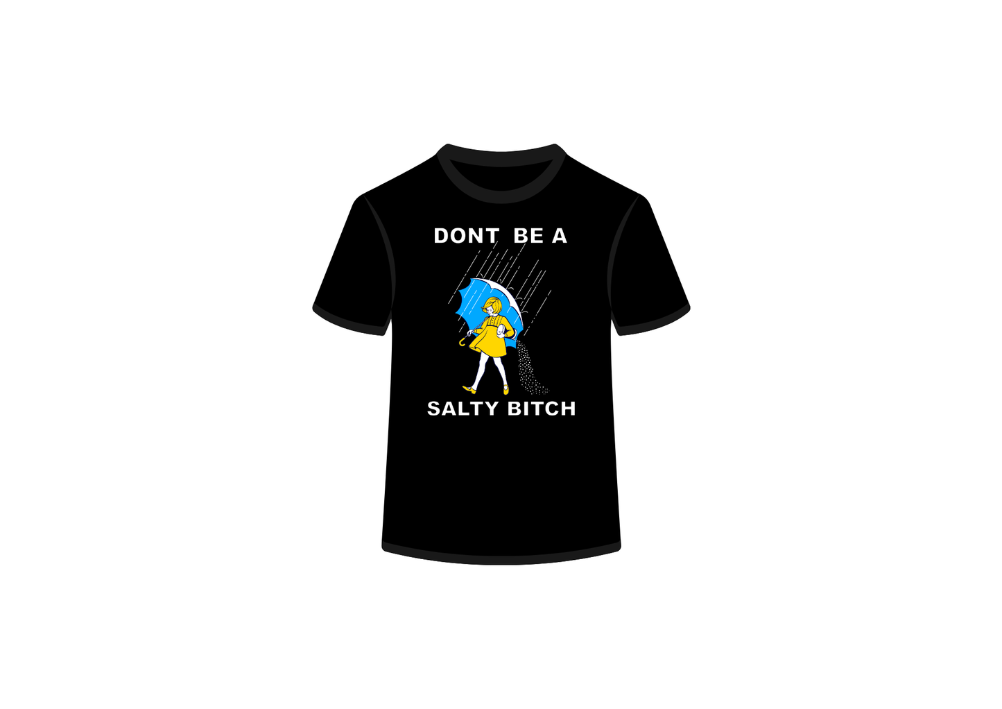 Please Don't be Salty Tee