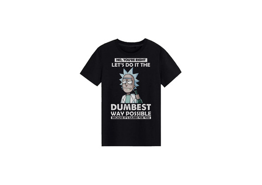 Rick's Dumbest Way Possible Tee